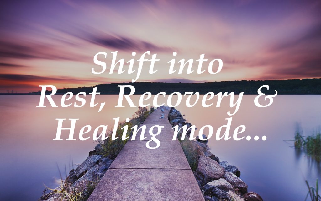 Shift into Healing Mode
