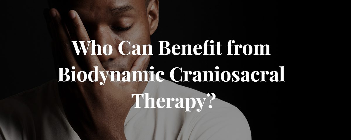 Craniosacral Therapy for Trauma and Depression