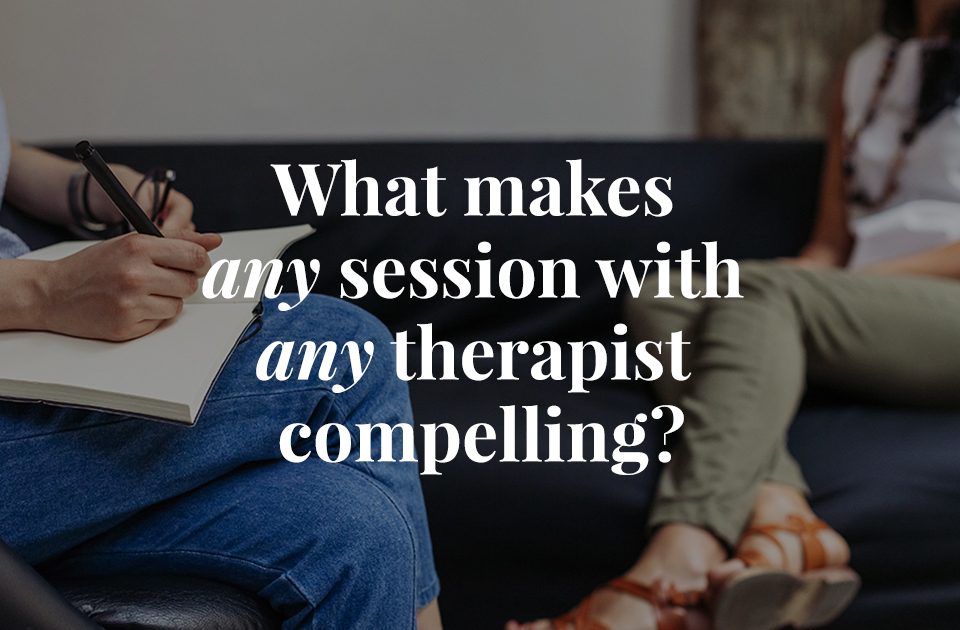 What makes a good therapist?