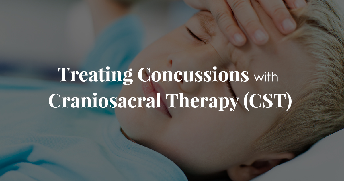 Treating Concussions with Craniosacral Therapy (CST)